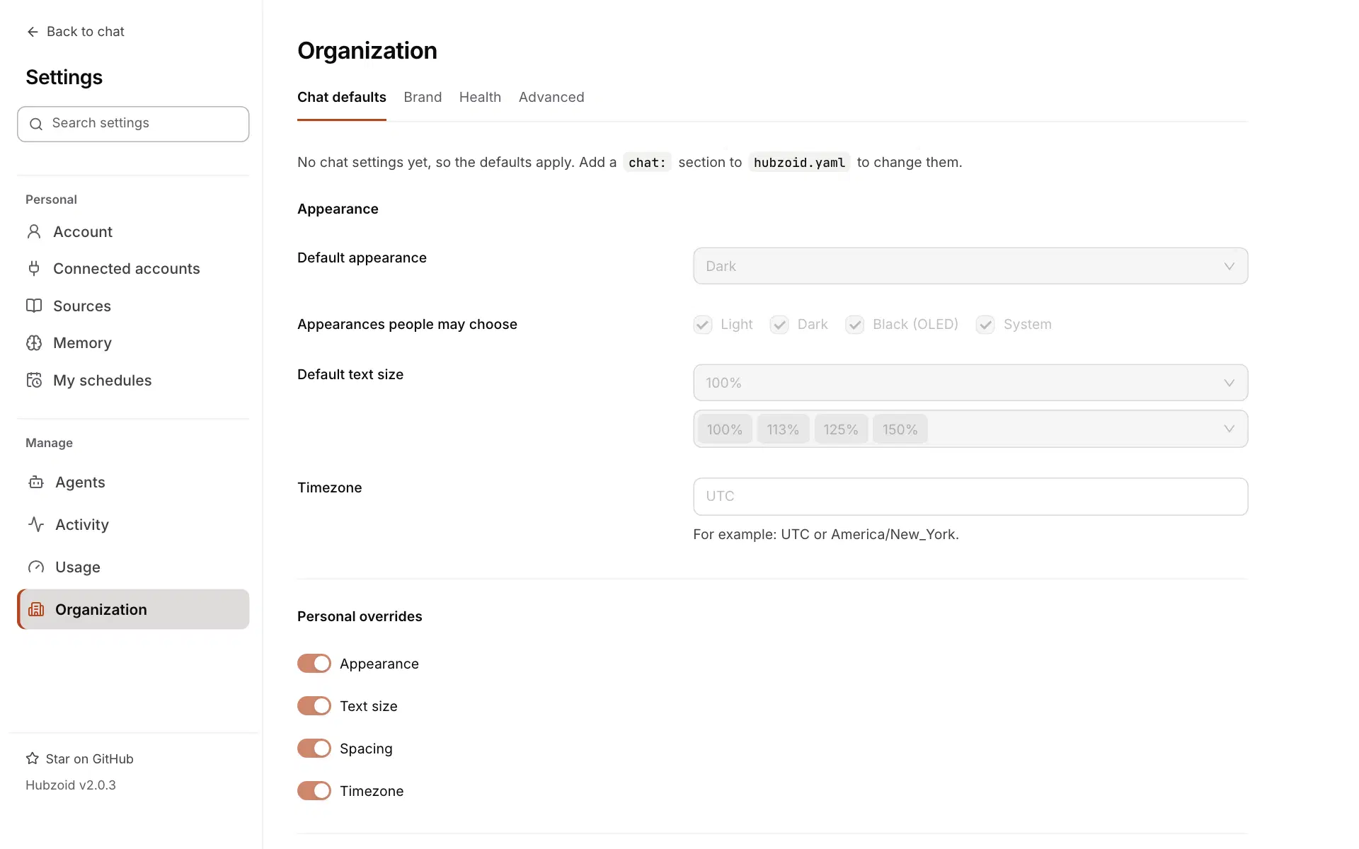 Organization on its Chat defaults tab, read-only: No chat settings yet, so the defaults apply. Add a chat: section to hubzoid.yaml to change them. Below are the default appearance, the appearances people may choose, text size, time zone and personal overrides.